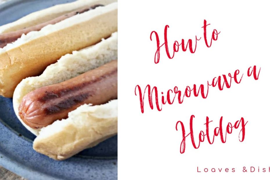How To Microwave A Hot Dog - Youtube